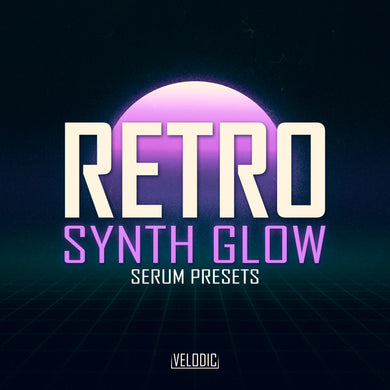 Retro Synth Glow (50 Serum Presets)